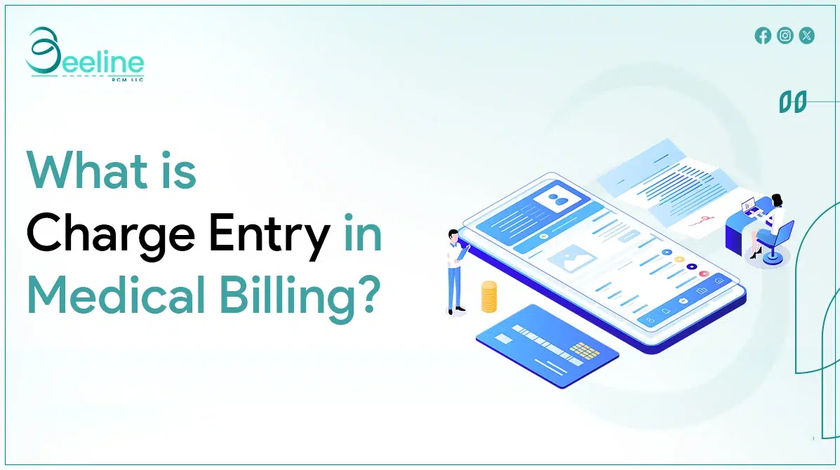 What is charge entry in medical billing expert guide